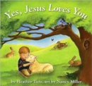 Image for Yes, Jesus Loves You