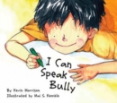 Image for I Can Speak Bully