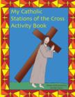 Image for My Catholic Stations of the Cross