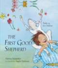 Image for The first good shepherd  : psalm 23 for children