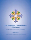 Image for Las Pequenas Comunidades Cristianas (Revisado y Actualizado) (Small Christian Communities [Revised and Updated]), Libro Dos