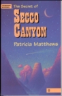 Image for Secret of Secco Canyon