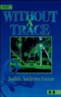 Image for Without a Trace : High-Intermediate