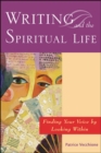 Image for Writing and the Spiritual Life
