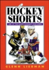 Image for Hockey Shorts : 1001 of the Game&#39;s Funniest One-liners
