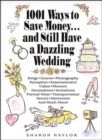 Image for 1001 Ways to Save Money and Still Have a Dazzling Wedding
