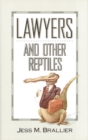 Image for Lawyers and Other Reptiles