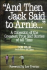 Image for &quot;And then Jack said to Arnie&quot;
