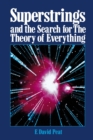 Image for Superstrings and the Search for the Theory of Everything