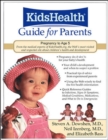 Image for Kidshealth guide for parents  : pregnancy to age 5