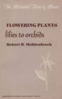 Image for Flowering Plants : Lilies to Orchids