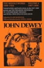 Image for The Collected Works of John Dewey v. 4; 1907-1909, Journal Articles and Book Reviews in the 1907-1909 Period, and the Pragmatic Movement of Contemporary Thought and Moral Principles in Education