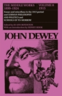 Image for The Collected Works of John Dewey v. 8; 1915, Essays and Miscellany in the 1915 Period and German Philosophy and Politics and Schools of Tomorrow : The Middle Works, 1899-1924