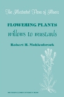 Image for Flowering Plants : Willows to Mustards