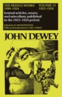 Image for The Collected Works of John Dewey v. 15; 1923-1924, Journal Articles, Essays, and Miscellany Published in the 1923-1924 Period