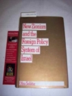 Image for New Zionism and the Foreign Policy System of Israel