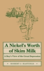 Image for A Nickel&#39;s Worth of Skim Milk