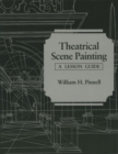 Image for Theatrical Scene Painting : A Lesson Guide