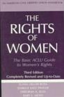 Image for The Rights of Women : The Basic ACLU Guide to Women&#39;s Rights