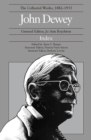 Image for The Collected Works of John Dewey: 1882-1953, Index