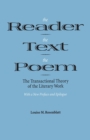 Image for The Reader, the Text, the Poem : The Transactional Theory of the Literary Work