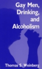 Image for Gay Men, Drinking, and Alcoholism