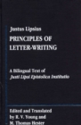 Image for Principles of Letter-Writing : A Bilingual Text of Justi Lipsii Epistolica Institutio