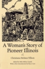 Image for A Woman&#39;s Story of Pioneer Illinois