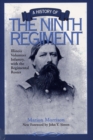 Image for A History of the Ninth Regiment Illinois Volunteer Infantry, with the Regimental Roster
