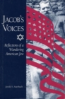 Image for Jacob&#39;s Voices : Reflections of a Wandering American Jew