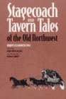 Image for Stagecoach and Tavern : Tales of the Old Northwest