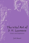 Image for The Vital Art of D.H. Lawrence : Vision and Expression