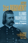 Image for History 31st Regiment Volunteers Organised by John A. Logan