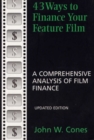 Image for 43 Ways to Finance Your Feature Film, Updated Edition
