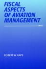 Image for Fiscal Aspects of Aviation Management
