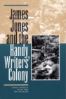 Image for James Jones and the Handy Writers&#39; Colony