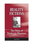 Image for Reality fictions  : the films of Frederick Wiseman