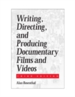 Image for Writing, Directing, and Producing Documentary Films and Videos Third Edition