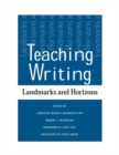 Image for Teaching Writing : Landmarks and Horizons