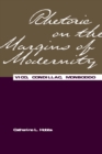 Image for Rhetoric on the Margins of Modernity : Vico, Condillac, Monboddo
