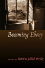 Image for Becoming Ebony