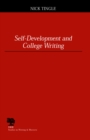 Image for Self-development and College Writing