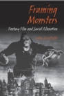 Image for Framing Monsters : Fantasy Film and Social Alienation
