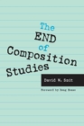 Image for The End of Composition Studies