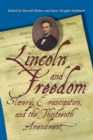 Image for Lincoln and Freedom : Slavery, Emancipation, and the Thirteenth Amendment