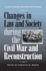 Image for Changes in Law and Society during the Civil War and Reconstruction