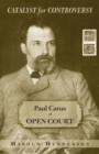 Image for Catalyst for Controversy : Paul Caras of Open Court