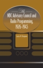 Image for The NBC Advisory Council and Radio Programming, 1926-1945
