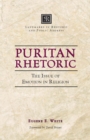 Image for Puritan Rhetoric : The Issue of Emotion in Religion