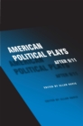Image for American Political Plays after 9/11